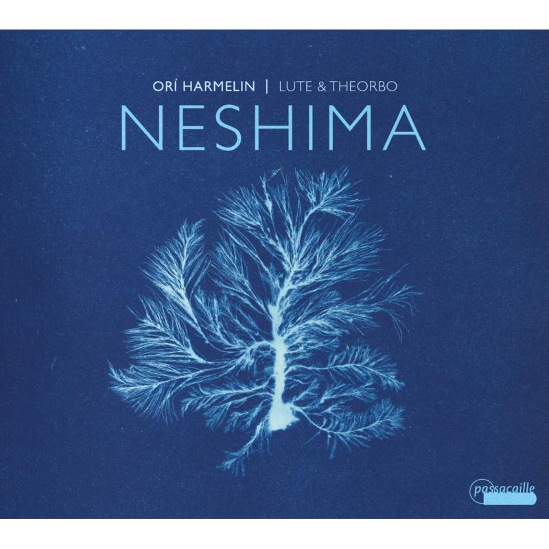 Ori Harmelin: Neshima - Lute & Theorbo