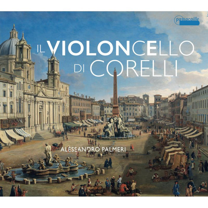 Alessandro Palmeri; Riccardo Doni; Takashi Kaketa: Il Violincello Di Corelli: Works By Vitali, Gabrielli
