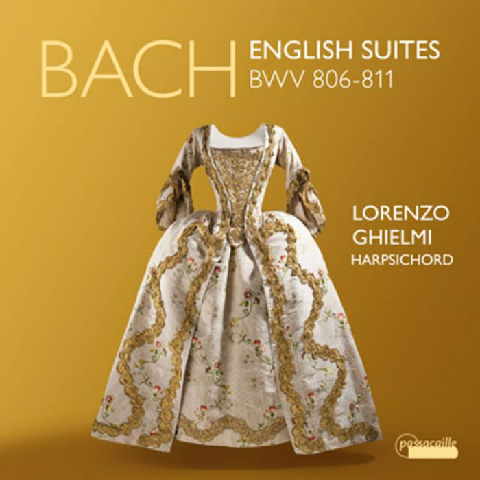 Lorenzo Ghielmi: JS Bach: English Suites BWV 806-811