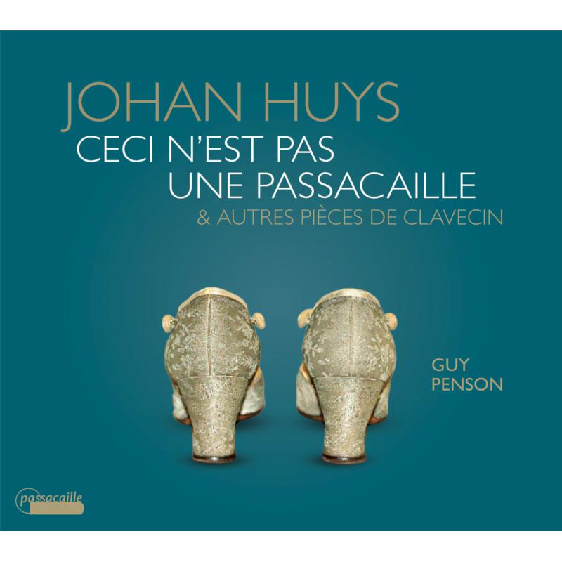 Johan Huys: Guy Penson: Ceci N'est Pas Une Passacaille