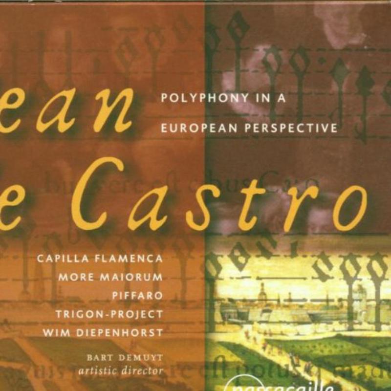 De Castro: Polyphony In A European Perspe