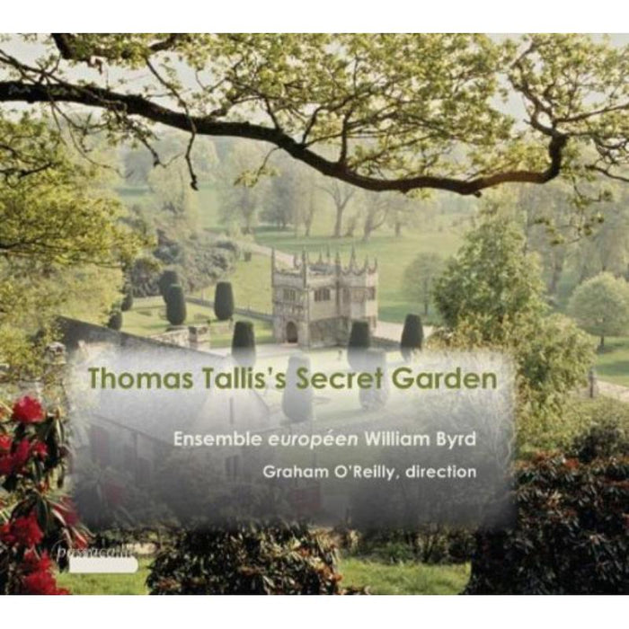 Tallis: Thomas Tallis' Secret Garden