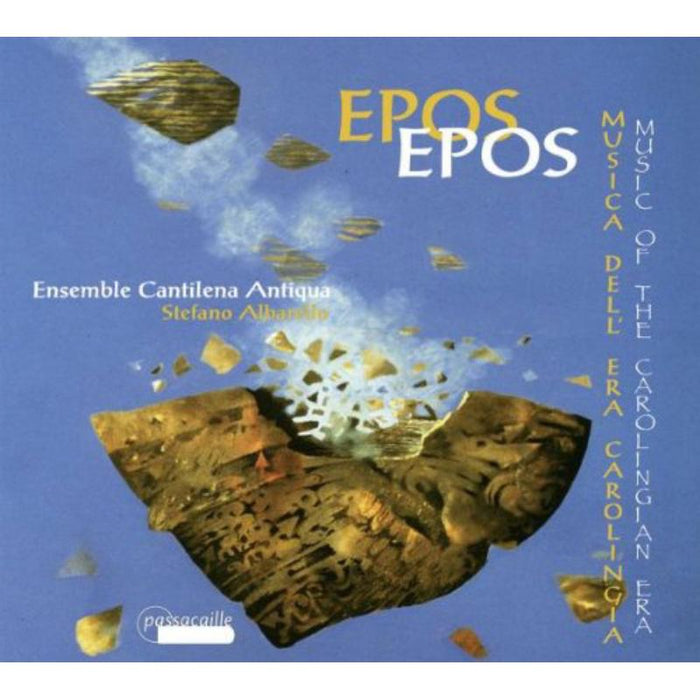 Ensemble Cantilena Antiqua: Epos Epos - Music of the Carolingian Era