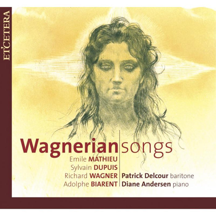 Wagnerian Songs: Delcour/Andersen