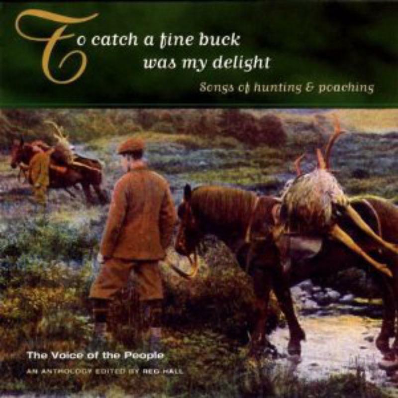Various Artists To Catch A Fine Buck Was My Delight CD