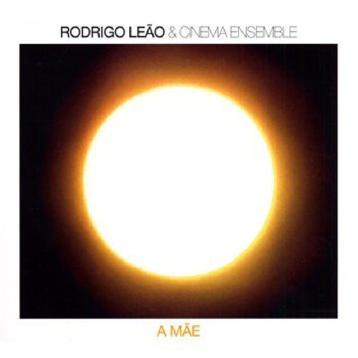 Rodrigo Leao: A Mae