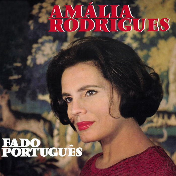 Amalia Rodrigues: Fado Portugues
