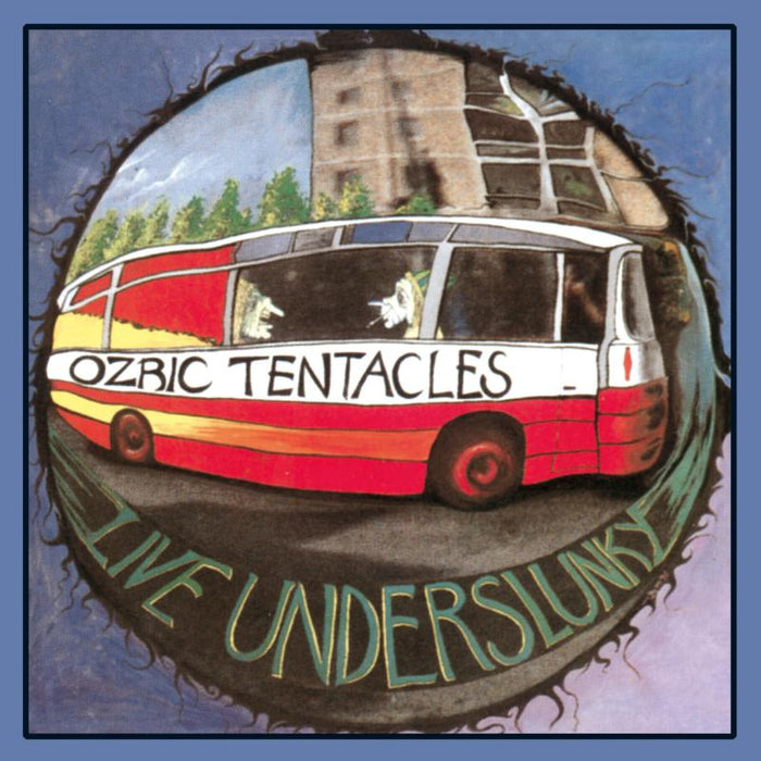 Ozric Tentacles Live Underslunky LP