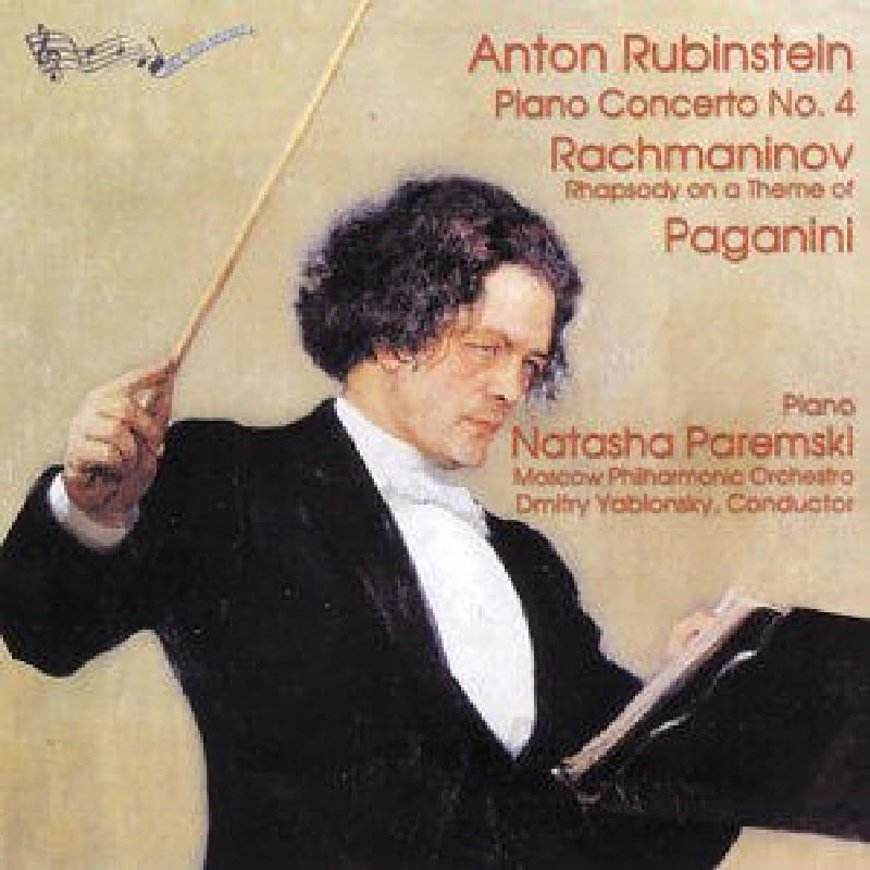 Natasha Paremski: Rubinstein: Piano Concerto No. 4; Rachmaninov: Rhapsody On A Theme of Paganini
