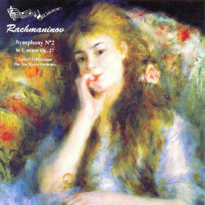 The New Russia Orchestra & Andrei Tchistiakov: Rachmaninov: Symphony No. 2 in E Minor Op. 27