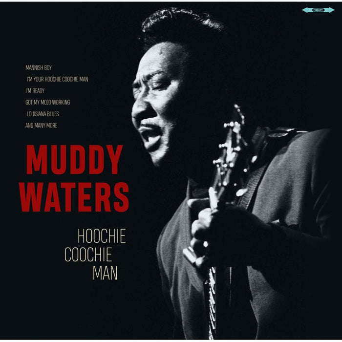 Muddy Waters_x0000_: Hoochie Coochie Man_x0000_ LP