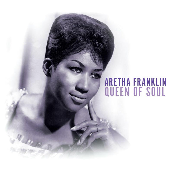 Aretha Franklin: Queen Of Soul