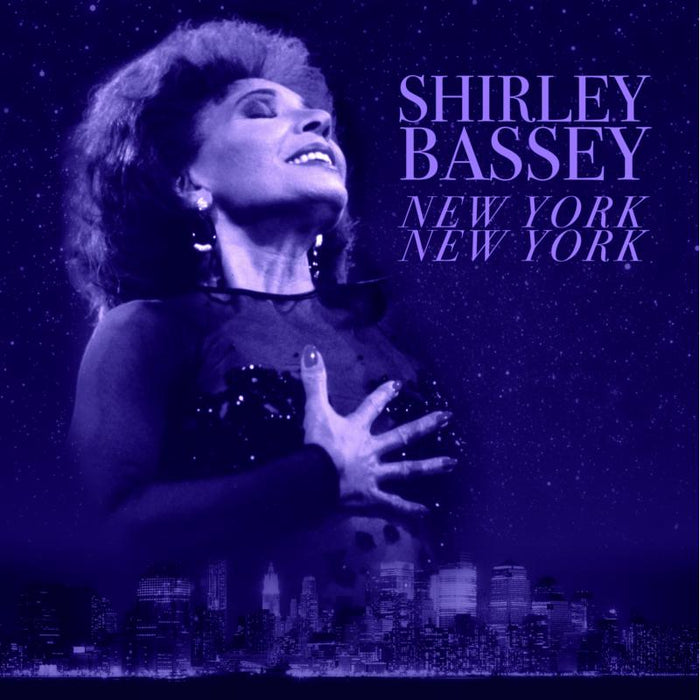 Shirley Bassey: New York, New York