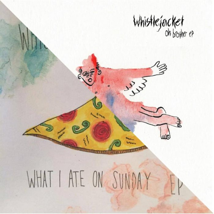 Whistlejacket: Oh Brother / What I Ate On Sunday