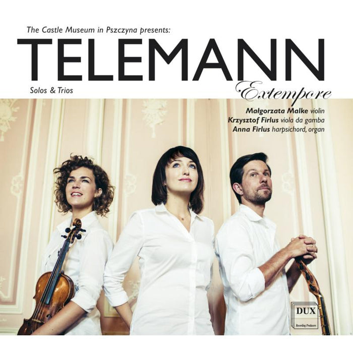 Extempore Ensemble: Telemann: Solos & Trios
