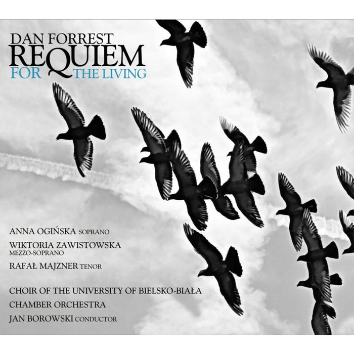 Rafal Majzner, Anna Oginska, Wiktoria Zawistowska, Choir of the University in Bielsko-Bia?a & Jan Borowski: Forrest: Requiem for the Living