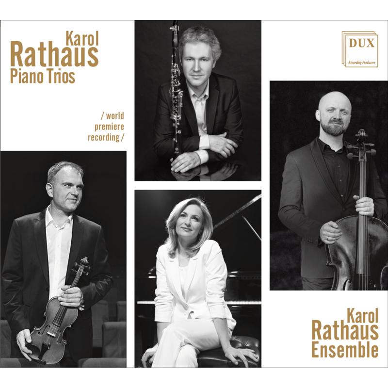 Karol Rathaus Ensemble: Karol Rathaus: Piano Trios