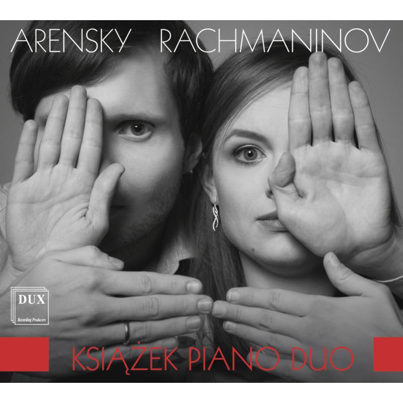 Ksiazek Piano Duo: Arensky, Rachmaninov: Suites For Two Pianos