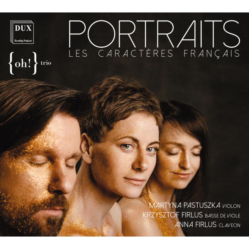 {oh!} Trio: Portraits: Les Caracteres Francais