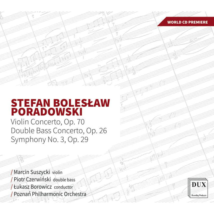 Marcin Suszycki, Piotr Czerwinski, Poznan Philharmonic Orchestra, Lukasz Borowicz: Poradowski: Symphonic Works, Concertos