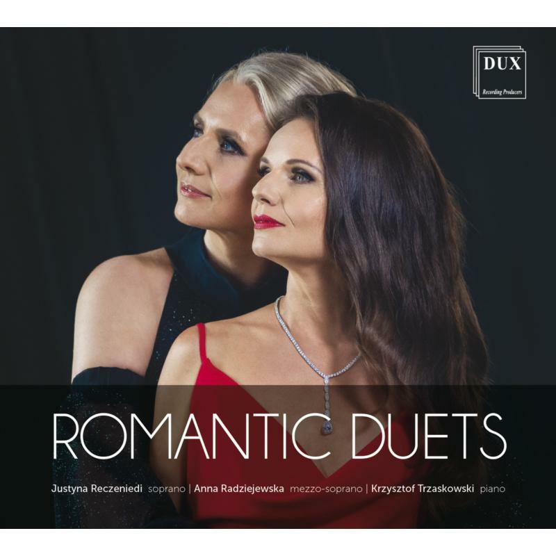Justyna Reczeniedi, Anna Radziejewska, Krzysztof Trzaskowski: Romantic Duets