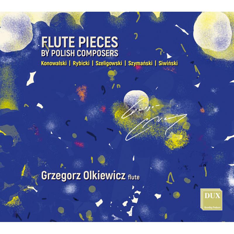 Grzegorz Olkiewicz; Agnieszka Duczmal; Ryszard Dudek; Wojciech Michniewski; Amadeus Polish Radio Chamber Orchestra; Polish Radio and Television Orchestra in Warsaw; Waldemar Malicki; Warsaw Philharmonic: Flute Pieces by Polish Composers