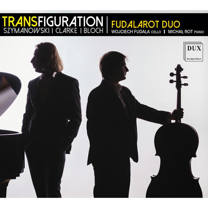 Fudalarot Duo: Transfiguration: Szymanowski, Clarke & Bloch