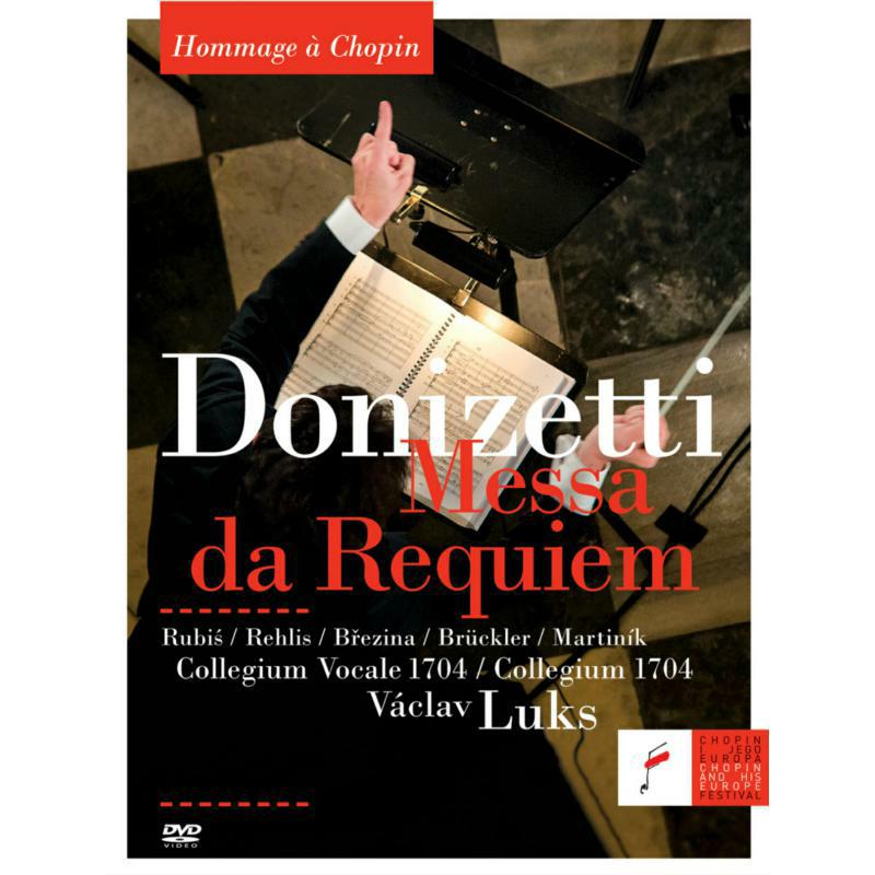 Collegium Vocale 1704 / Vaclav Luks: Donizetti: Messa da Requiem