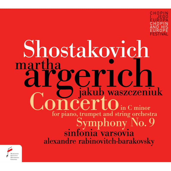Martha Argerich, Jakub Waszczeniuka, Sinfonia Varsovia / Alexandre Rabinovitch-Barakovsky: Concerto for piano in C minor Op. 35, Symphony no. 9 in E-fl