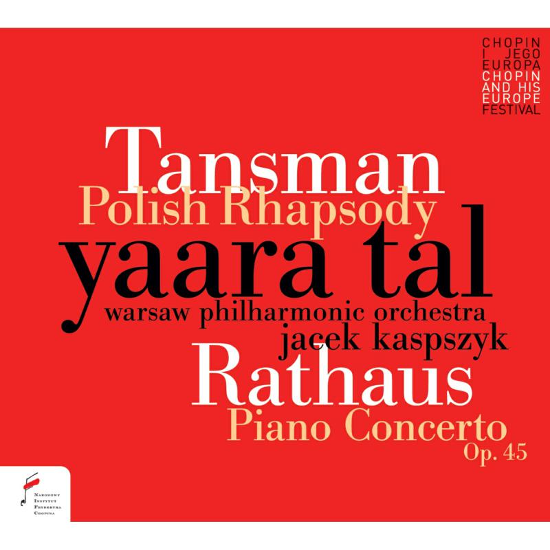 Yaara Tal; Orkiestra Filharmonii Narodowej: Aleksander/Karol: Polish Rhapsody; Piano Concerto