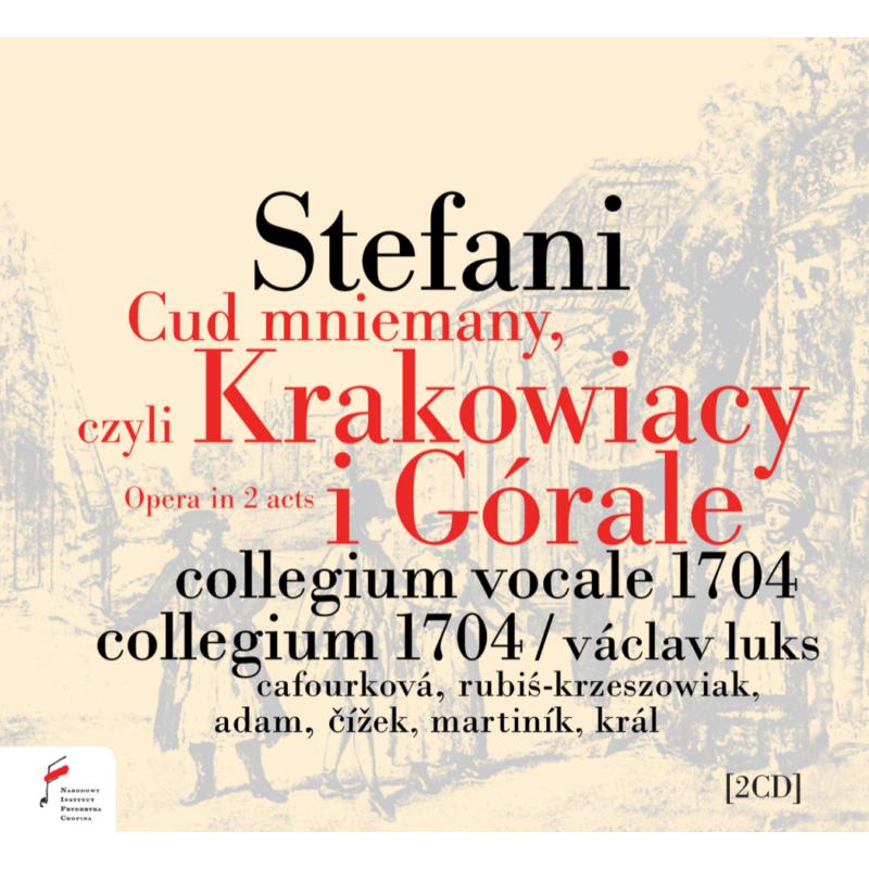 Vaclav Cizek; Lenka Cafourkova; Collegium Vocale 1704: Cracovians And Highlanders ~ Opera In 2 Acts