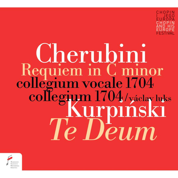 Collegium 1704; Collegium Vocale 1704; Vaclav Luks: Cherubini: Requiem / Kurpinski: Te Deum