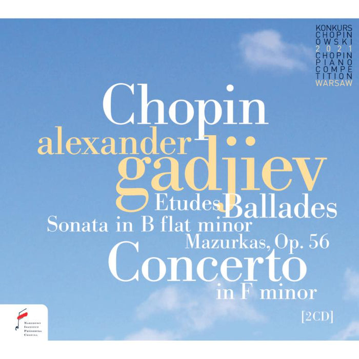 Alexander Gadjiev; Warsaw Philharmonic Orchestra: Chopin: Etudes, Ballade, Concerto In F Minor