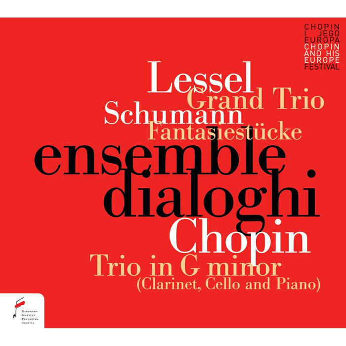 Ensemble Dialoghi: Lessel: Grand Trio; Schumann: Fantasiestucke, Op. 73