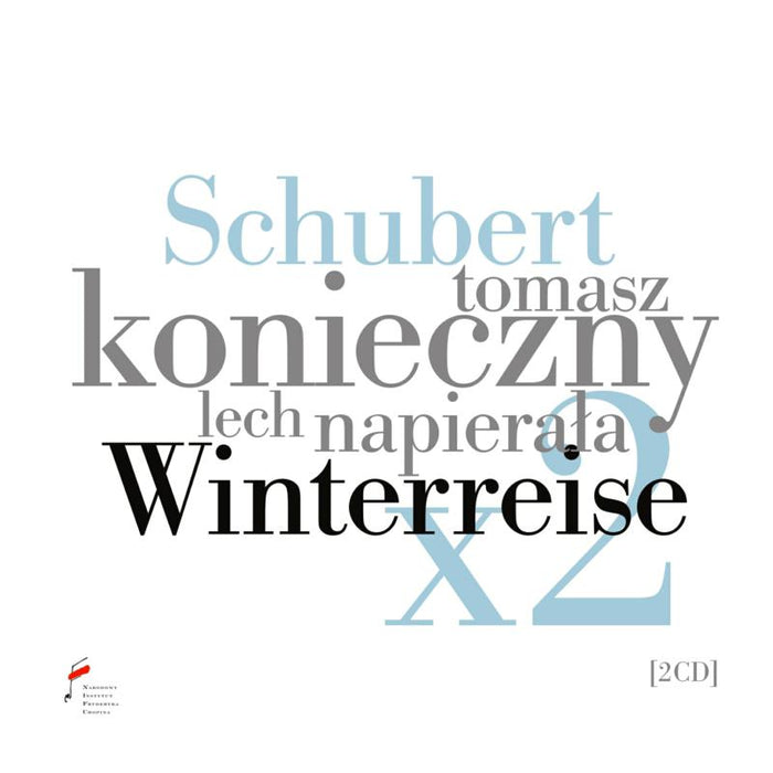 Tomasz Konieczny; Lech Napierala: Schubert: Winterreise