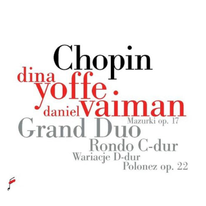Dina Yoffe/Daniel Vaiman: Grand Duo, Rondo, Wariacje, Mazurki, Andanti....