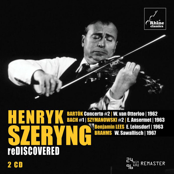 Henryk Szeryng Rediscovered