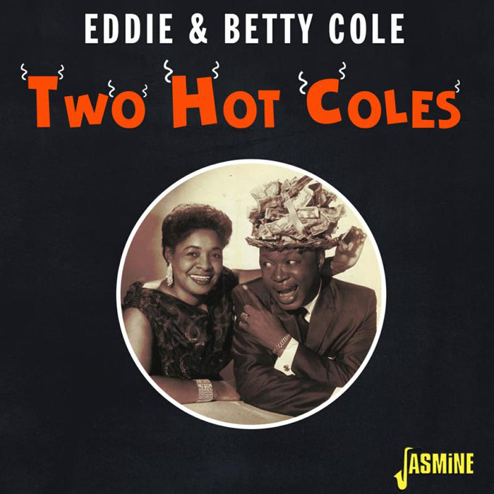 Eddie & Betty Cole: Two Hot Coles
