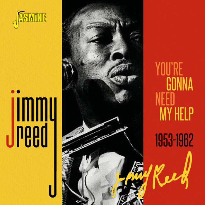 Jimmy Reed: You're Gonna Need My Help 1953-1962