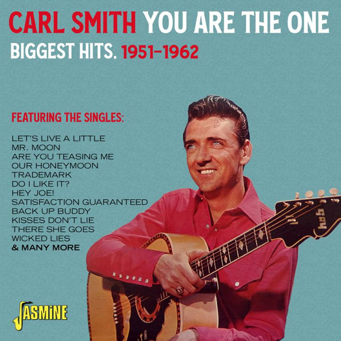 Carl Smith: You Are The One - Biggest Hits 1951-1962