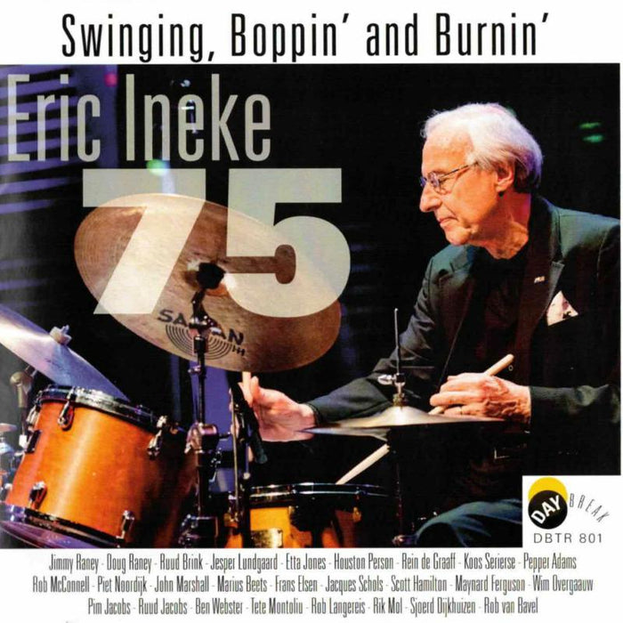 Eric Ineke: Swingin Boppin & Burnin