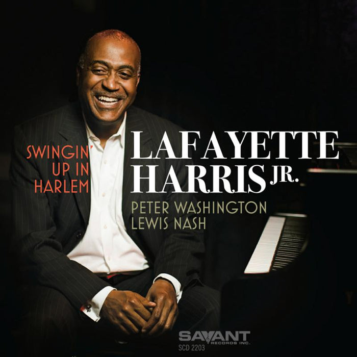 Lafayette Harris Jr.: Swingin' Up In Harlem