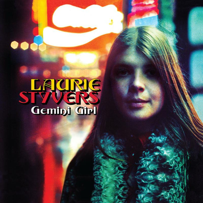 Laurie Styvers: Gemini Girl: The Complete Hush Recordings 