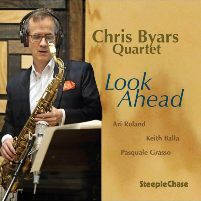 Chris Byars Quartet Look Ahead CD