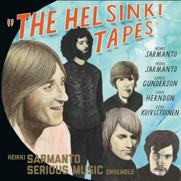 Heikki Sarmanto Serious Music Ensemble: The Helsinki Tapes - Live At N-Club 1971-1972, Vol. 3