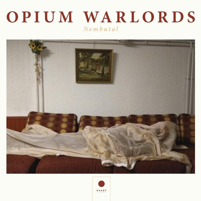 Opium Warlords: Nembutal