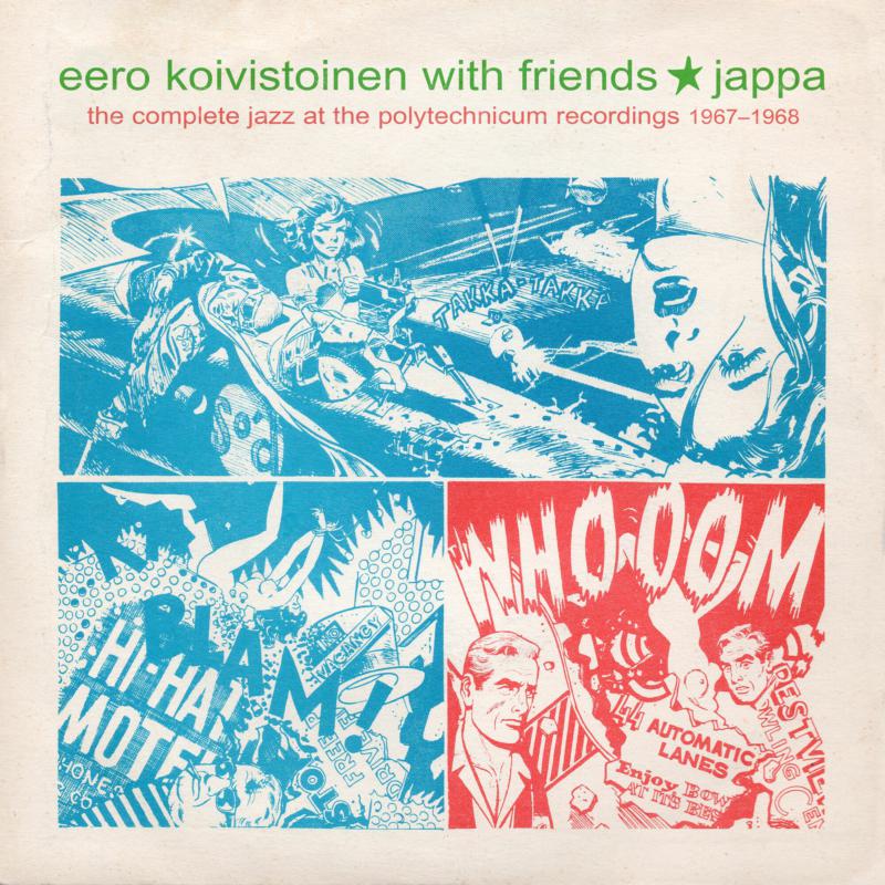 Eero Koivistoinen: Jappa - The Complete Jazz at The Polytechnicum 1967-1968