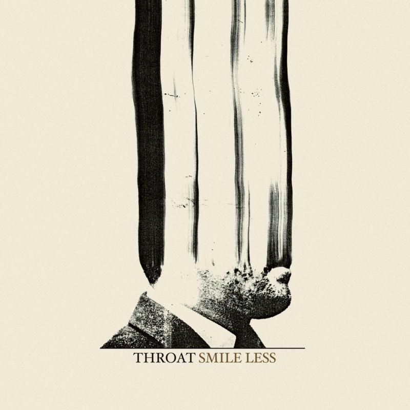 Throat: Smile Less (LP)