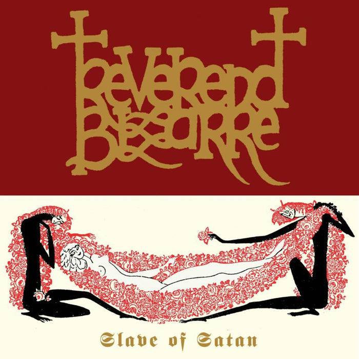 Reverend Bizarre: Slave of Satan