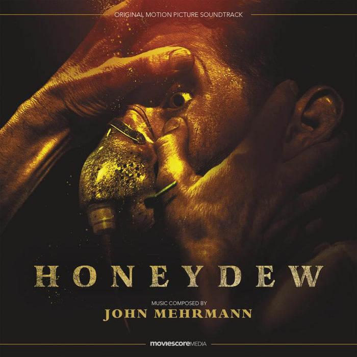 John Mehrmann: Honeydew - Original Soundtrack